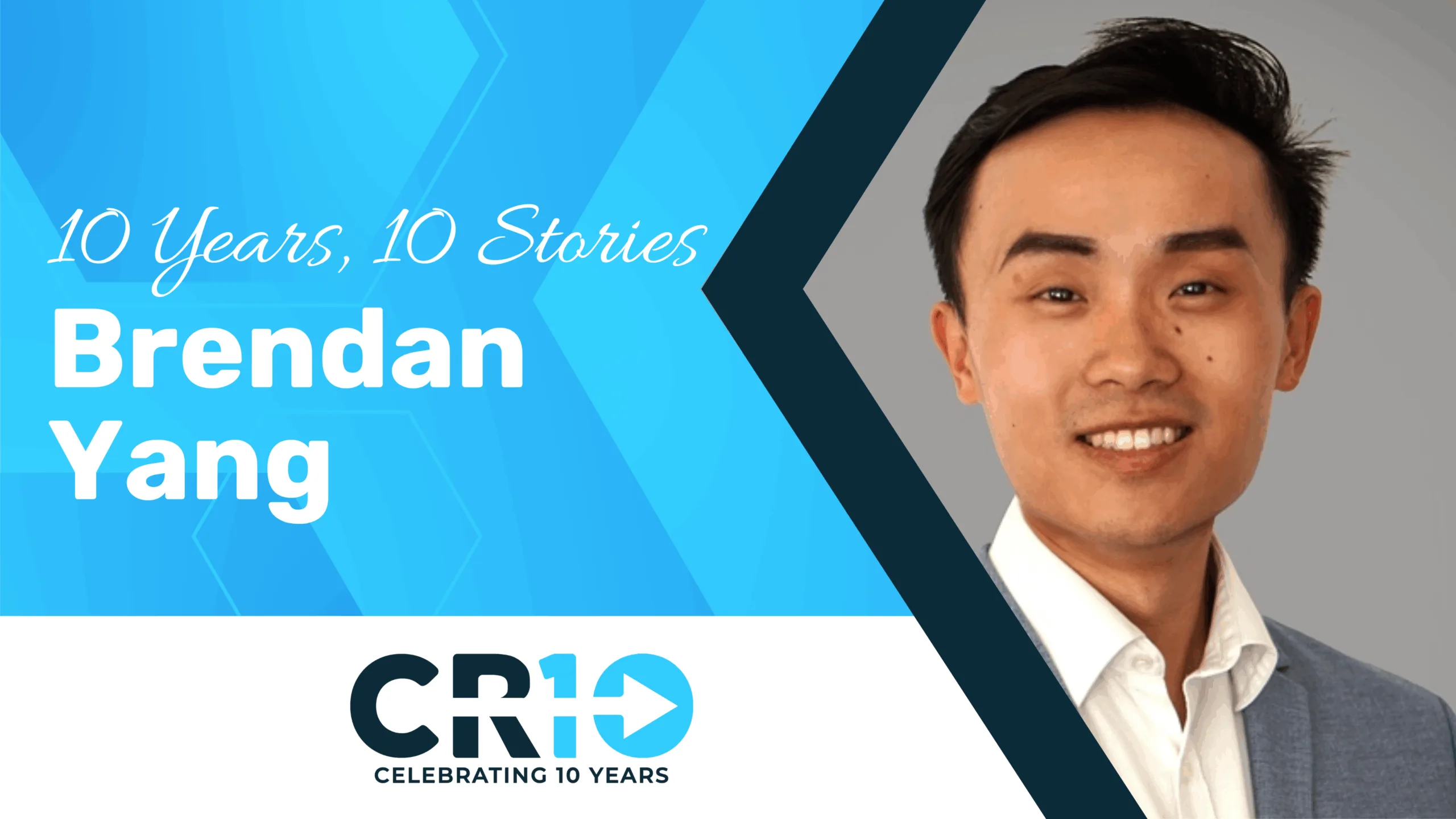 10 Years, 10 Stories – Brendan Yang